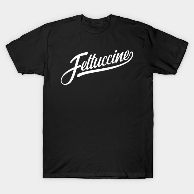 Fettuccine, funny baseball style italian pasta T-Shirt by emmjott